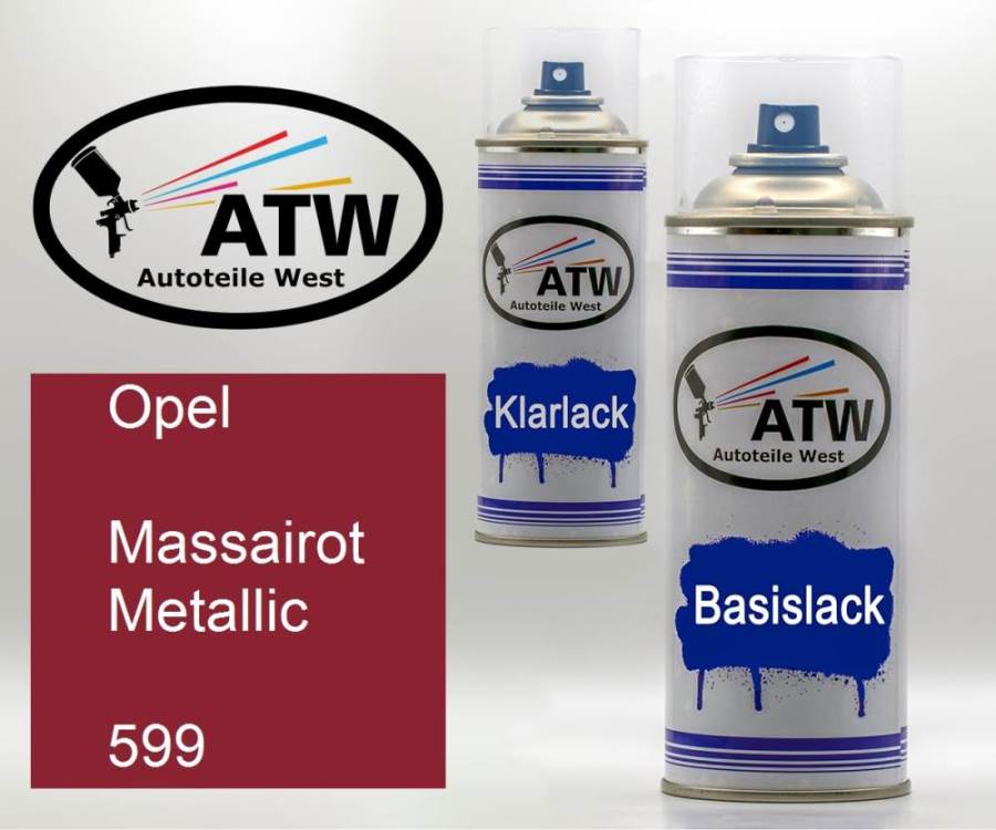 Opel, Massairot Metallic, 599: 400ml Sprühdose + 400ml Klarlack - Set, von ATW Autoteile West.